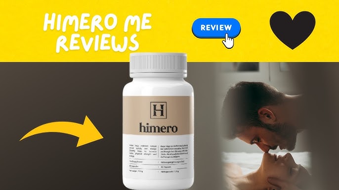 Himero Reviews UK Supplement: A Comprehensive Review of the Popular Health Product